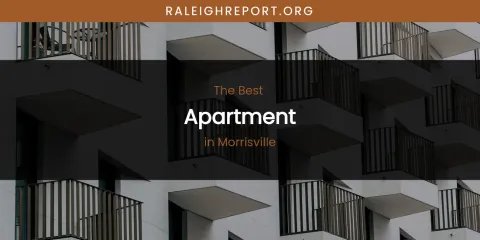 Morrisville's Best Apartment