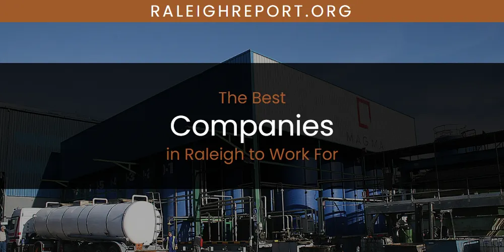 Raleigh to Work For's Best Companies [Updated 2025]