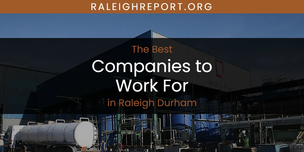 Raleigh Durham's Best Companies to Work for [Updated 2025]
