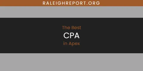 The Absolute Best CPA in Apex