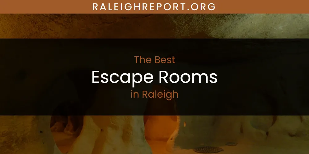 Raleigh's Best Escape Rooms [Updated 2025]
