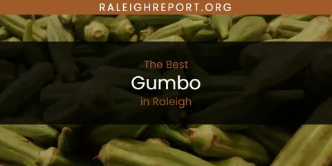 Raleigh's Best Gumbo