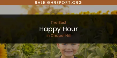 The Absolute Best Happy Hour in Chapel Hill