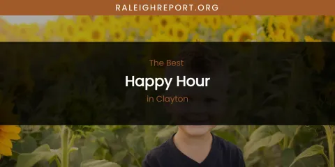 The Absolute Best Happy Hour in Clayton