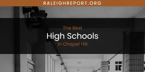 Best High Schools in Chapel Hill: Ultimate Guide
