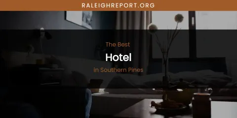 Southern Pines' Best Hotel