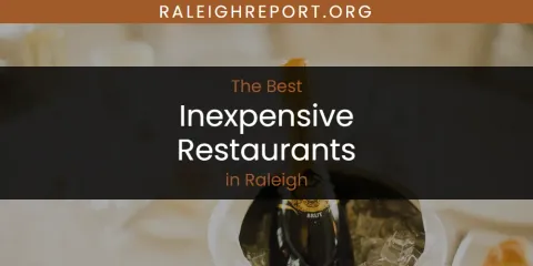 Raleigh's Best Inexpensive Restaurants