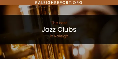 Raleigh's Best Jazz Clubs Spots