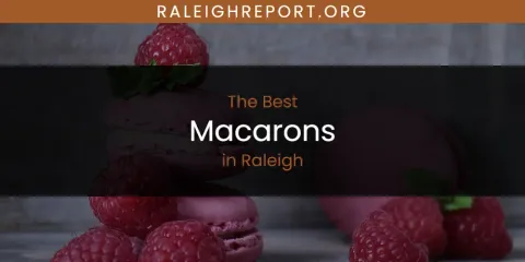 Raleigh's Best Macarons