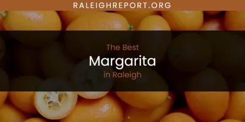 Raleigh's Best Margarita