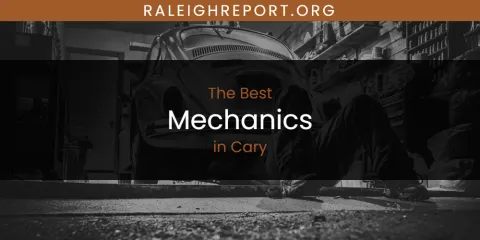 The Absolute Best Mechanics in Cary