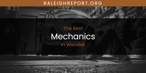 Wendell's Best Mechanics