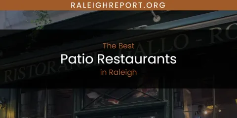 Raleigh's Best Patio Restaurants