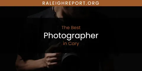 The Absolute Best Photographer in Cary