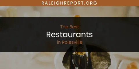 Best Restaurants in Rolesville: Ultimate Guide