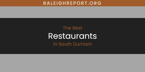 South Durham's Best Restaurants
