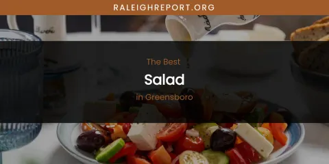 The Absolute Best Salad in Greensboro