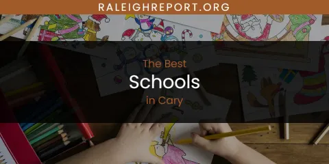 The Absolute Best Schools in Cary