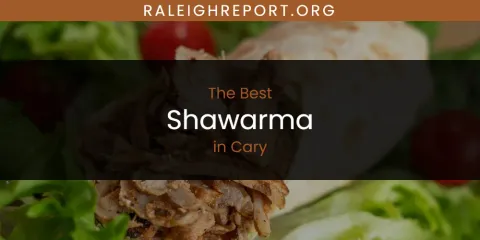 The Absolute Best Shawarma in Cary