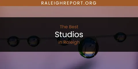 Raleigh's Best Studios