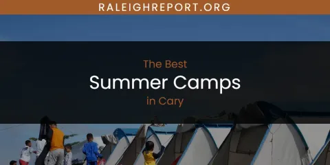 The Absolute Best Summer Camps in Cary
