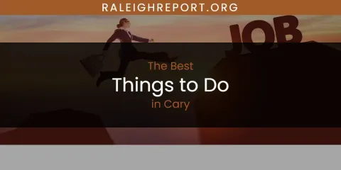 Cary's Best Things to Do Spots