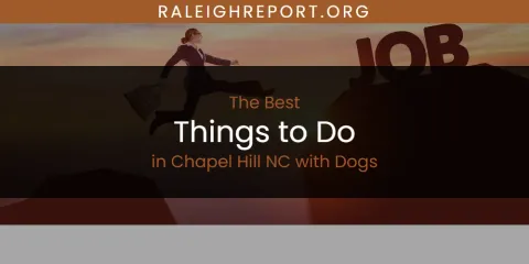 The Absolute Best Things to Do in Chapel Hill NC with Dogs