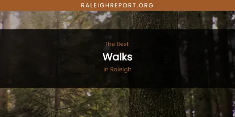 Raleigh's Best Walks